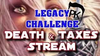 LEGACY CHALLENGE - Death and Taxes - PleasantKenobi Plays MTG