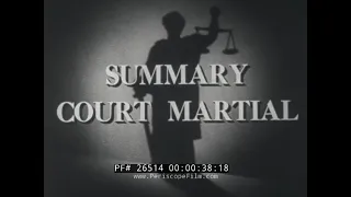 SUMMARY COURT MARTIAL  U.S. CODE OF MILITARY JUSTICE  26514