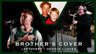 Leftover - Dennis Lloyd - Cover by Hayden Chisholm and Tiger_maane