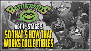 Battletoads All Collectibles - Act 1 Stage 5 - So That's How That Works