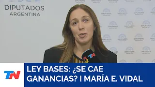 LEY BASES: ¿Se cae ganancias? I María Eugenia Vidal, Diputada