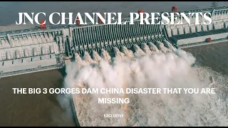 THE BIG 3 GORGES DAM CHINA DISASTER THAT YOU ARE MISSING