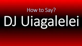 How to Pronounce DJ Uiagalelei? (INCORRECTLY)