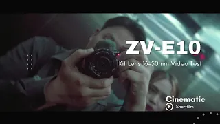 Sony ZV-E10 Kit Lens 16-50mm Video Test Cinematic | Froilyfilms