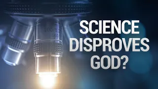 Can Science Prove There Is No God?