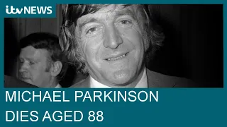 Sir Michael Parkinson, celebrated broadcaster and talk show host, dies aged 88 | ITV News