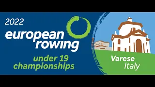 2022 European Rowing Under 19 Championships, Varese, Italy - Finals