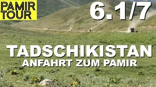 Tadschikistan: Anfahrt zum Pamir - Pamir Tour Teil 6.1 | 4x4PASSION #206