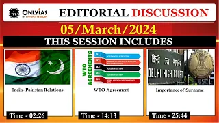 5  March 2024 | Editorial Discussion | WTO Agreements, India- Pakistan, Sur name | Sumit Rewri