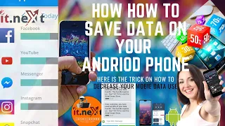 How to Decrease or reduce data usage on android phone 2021  |  IT NEXT