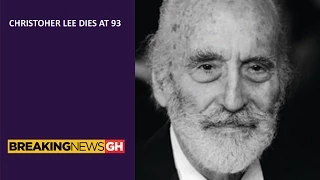 Christopher Lee DIES at 93