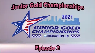 Junior Gold Championships 2021 | Ep. 2