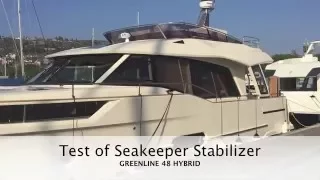 GREENLINE 48 HYBRID -  SEAKEEPER TEST. 2016