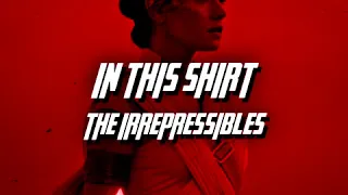 in this shirt - the irrepressibles | edit audio (extended version)