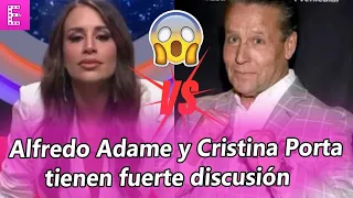 Alfredo Adame y Cristina Porta tienen fuerte discusión ¡La española lo amenazó!