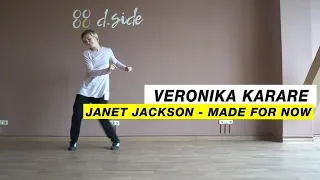 Janet Jackson — Made for now | Choreography by Veronika Karare | D.Side Dance Studio