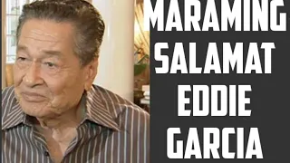 Eddie Garcia , Had Passed Away