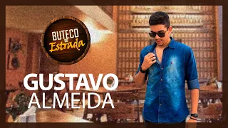 Buteco do Estrada - Gustavo Almeida ao vivo