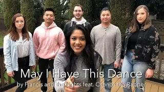 May I Have This Dance (Francis and the Lights ft. Chance the Rapper - Fifth Street A Cappella Cover