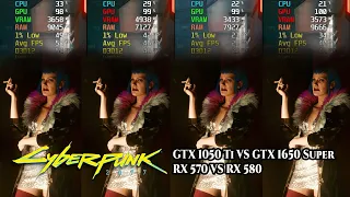 Cyberpunk 2077 | GTX 1050 Ti VS GTX 1650 Super VS RX 570 VS RX 580 | NV Game Zone