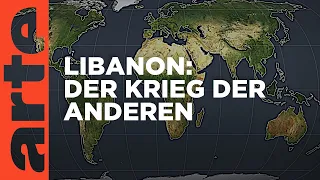 Libanon : Die Kriege der anderen | Mit offenen Karten | ARTE