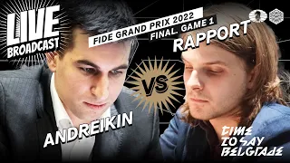 FIDE Grand Prix Belgrade 2022: FINAL: Game 1