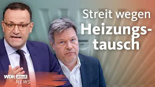 Heizungstausch 2024: Spahn kritisiert Pläne von Habeck | WDR Aktuelle Stunde