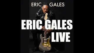 ERIC GALES - CONCERT LIVE! - HIGH NOON SALOON 8/23/23