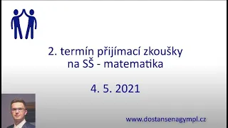 Přijímačky z matematiky na SŠ, 2. termín 2021 - řešení