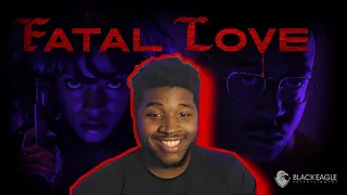 Fatal Love Thriller Short Film REACTION