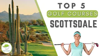 Top 5 Scottsdale Golf Course