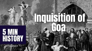 Portuguese Inquisition of Goa - A forgotten holocaust