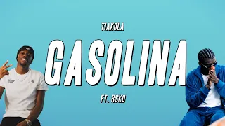 Tiakola - Gasolina ft. Rsko (Paroles)