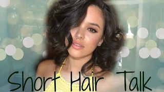 Short Hair Talk! + How to Style