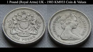 1 Pound (Royal Arms) UNITED KINGDOM - 1983 KM933 Coin & Values