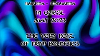 Dj Quest - May 2023 - The Very Best Of New Bouncies (NE Makina)