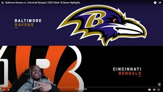 ReignReacts - Baltimore Ravens vs Cincinnati Bengals HIGHLIGHTS l Week 18 2023