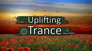 UPLIFTING TRANCE MIX 301 [September 2020] I KUNO´s Uplifting Trance Hour 🎵