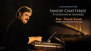 #Kaushi kanada - Sandip Chatterjee - #Santoor - #Live in Kolkata#2019