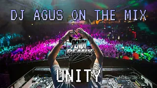 DJ AGUS ON THE MIX - UNITY ( ALAN WALKER ) REMIX TERBARU ATHENA BANJARMASIN PALING ENAK !!!