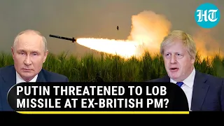 Boris Johnson says Putin threatened 'missile strike' on UK; ‘Don’t want to hurt but…’ | Details