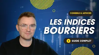 Comment Trader les Indices Boursiers ? | TUTO pour Débutant en Trading - Guide Complet