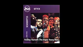 STYX - Fooling Yourself (The Angry Young Man) ~ from the album "Classics, Vol. 15"