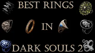 Dark Souls 2 SOTFS: Ring Guide Part 1