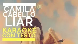 Liar by Camila Cabello (Instrumental Version - KARAOKE WITH LYRICS)