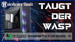 DUBARO - Hardwaredealz 2500 - Taugt der was?