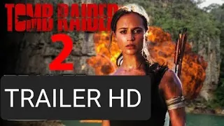 Tomb Raider 2 Trailer (2023) Alicia Vikander, Mads Mikkelsen | Lara Croft Returns |