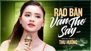 CA SĨ XINH ĐẸP HÁT NHẠC XƯA GÂY NGHIỆN TRIỆU TRÁI TIM - Rao Bán Vần Thơ Say | Thu Hường