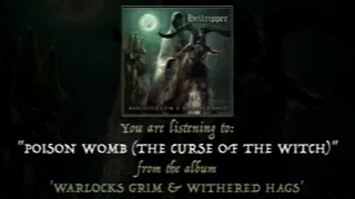 Hellripper - Poison Womb (The Curse of the Witch) (Warlocks Grim & Withered Hags - 2023)