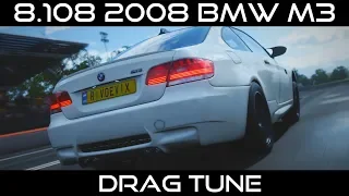 Forza Horizon 4 | 2008 BMW M3 Drag Tune (8.108 Sec)